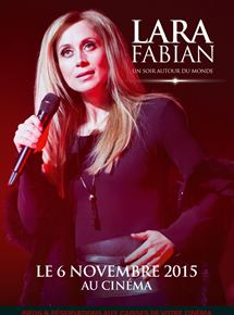 Affiche du film Lara Fabian – Un soir autour du monde (2015) de . Voir Lara Fabian – Un soir autour du monde en streaming / torrent sur meilleurs-films.fr
