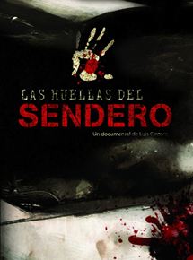 Affiche du film Las Huellas del Sendero (2012) de Luis Cintora. Voir Las Huellas del Sendero en streaming / torrent sur meilleurs-films.fr