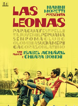 Affiche du film Las leonas (2022) de Chiara Bondi Affiche du film Las leonas (2022) de Chiara Bondi. Voir Las leonas en streaming / torrent sur meilleurs-films.fr