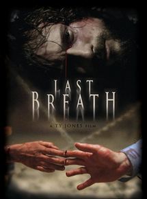 Affiche du film Last Breath (2010) de . Voir Last Breath en streaming / torrent sur meilleurs-films.fr