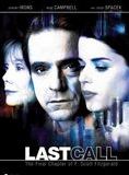 Affiche du film Last call (2002) de Henry Bromell. Voir Last call en streaming / torrent sur meilleurs-films.fr