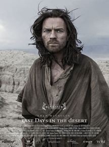 Affiche du film Last Days in the Desert (2015) de Rodrigo García. Voir Last Days in the Desert en streaming / torrent sur meilleurs-films.fr