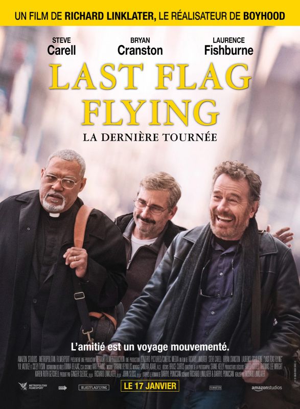 Affiche du film Last Flag Flying (2017) de Richard Linklater Affiche du film Last Flag Flying (2017) de Richard Linklater. Voir Last Flag Flying en streaming / torrent sur meilleurs-films.fr