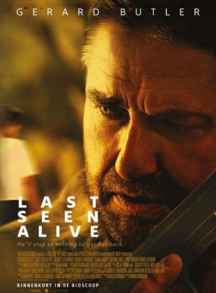 Affiche du film Last Seen Alive (2022) de Brian Goodman Affiche du film Last Seen Alive (2022) de Brian Goodman. Voir Last Seen Alive en streaming / torrent sur meilleurs-films.fr