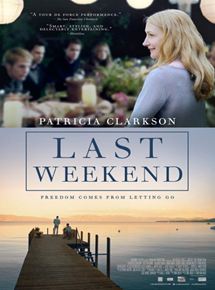 Affiche du film Last Weekend (2014) de Tom Dolby,Tom Williams,. Voir Last Weekend en streaming / torrent sur meilleurs-films.fr