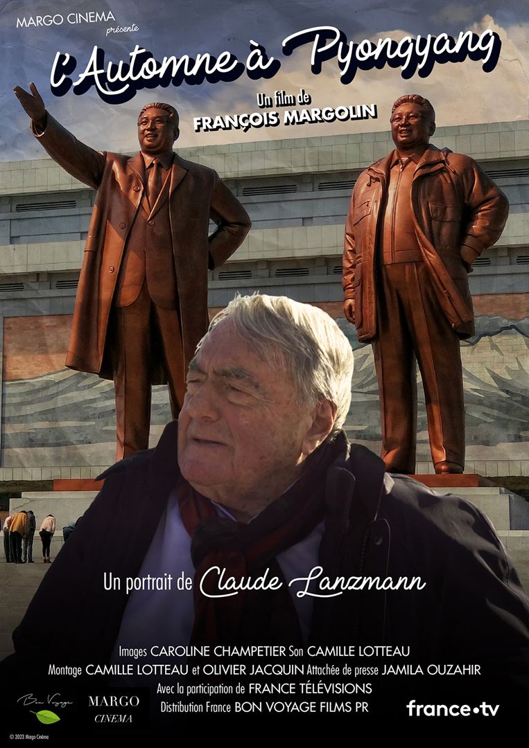 Affiche du film L’Automne à Pyongyang, un portrait de Claude Lanzmann (2022) de François Margolin Affiche du film L’Automne à Pyongyang, un portrait de Claude Lanzmann (2022) de François Margolin. Voir L’Automne à Pyongyang, un portrait de Claude Lanzmann en streaming / torrent sur meilleurs-films.fr