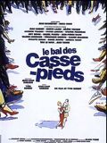 Affiche du film Le Bal des casse-pieds (1991) de Yves Robert. Voir Le Bal des casse-pieds en streaming / torrent sur meilleurs-films.fr
