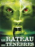 Affiche du film Le Bateau des ténèbres (2001) de Christian McIntire. Voir Le Bateau des ténèbres en streaming / torrent sur meilleurs-films.fr