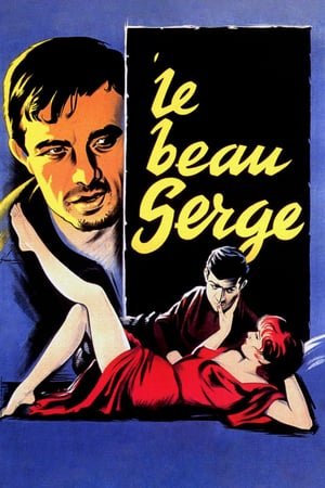 Affiche du film Le Beau Serge (1958) de Claude Chabrol Affiche du film Le Beau Serge (1958) de Claude Chabrol. Voir Le Beau Serge en streaming / torrent sur meilleurs-films.fr