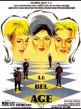 Affiche du film Le Bel âge (1960) de Pierre Kast Affiche du film Le Bel âge (1960) de Pierre Kast. Voir Le Bel âge en streaming / torrent sur meilleurs-films.fr