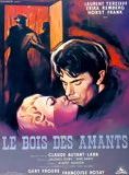 Affiche du film Le Bois des amants (1960) de Claude Autant-Lara. Voir Le Bois des amants en streaming / torrent sur meilleurs-films.fr
