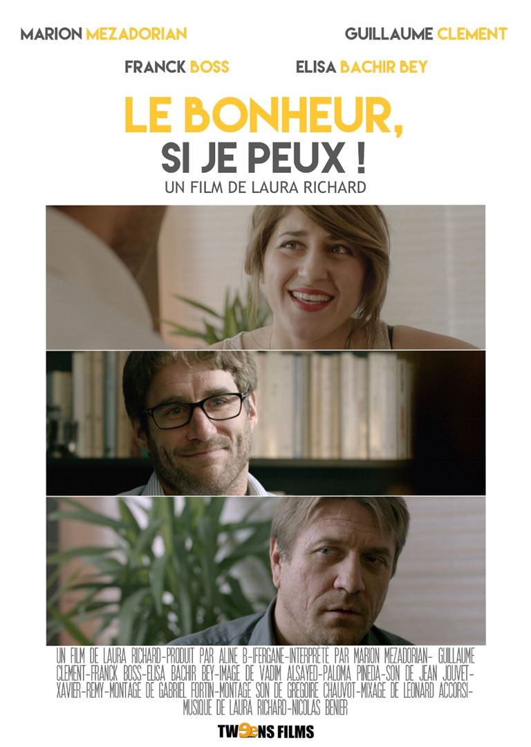 Affiche du court métrage Le bonheur si je peux (2015) de Laura Richard. Voir Le bonheur si je peux en streaming / torrent sur meilleurs-films.fr