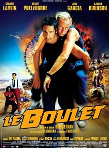 Affiche du film Le Boulet (2002) de Alain Berbérian Affiche du film Le Boulet (2002) de Alain Berbérian. Voir Le Boulet en streaming / torrent sur meilleurs-films.fr