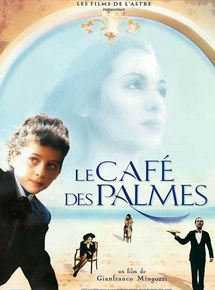 Affiche du film Le Cafe des palmes (2000) de Gianfranco Mingozzi. Voir Le Cafe des palmes en streaming / torrent sur meilleurs-films.fr