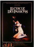 Affiche du film Le cercle des passions (1983) de Claude d'Anna. Voir Le cercle des passions en streaming / torrent sur meilleurs-films.fr