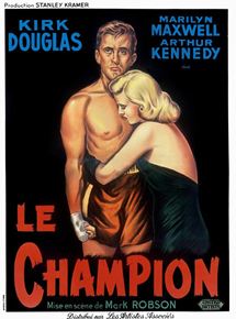 Affiche du film Le Champion (1949) de Mark Robson Affiche du film Le Champion (1949) de Mark Robson. Voir Le Champion en streaming / torrent sur meilleurs-films.fr