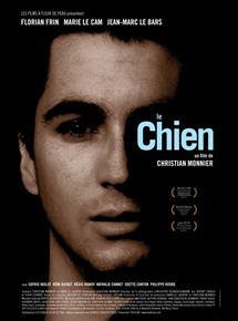 Affiche du film Le Chien (2007) de Christian Monnier. Voir Le Chien en streaming / torrent sur meilleurs-films.fr