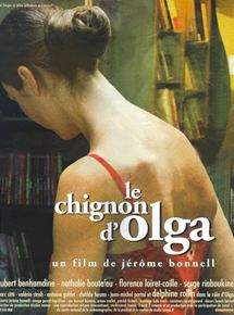 Affiche du film Le Chignon d’Olga (2001) de Jérôme Bonnell. Voir Le Chignon d’Olga en streaming / torrent sur meilleurs-films.fr