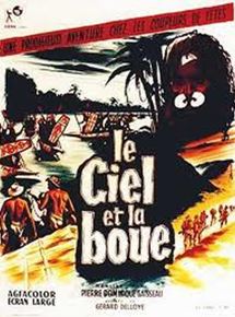 Affiche du film Le Ciel et la boue : la mythique expédition en Papouasie (1961) de Pierre-Dominique Gaisseau. Voir Le Ciel et la boue : la mythique expédition en Papouasie en streaming / torrent sur meilleurs-films.fr