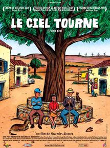 Affiche du film Le Ciel tourne (2004) de Mercedes Alvarez. Voir Le Ciel tourne en streaming / torrent sur meilleurs-films.fr