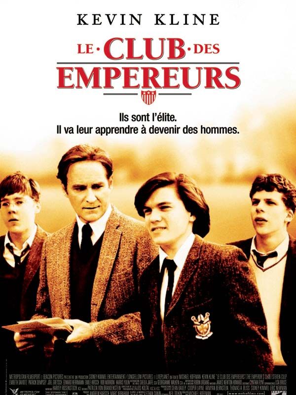 Affiche du film Le Club des empereurs (2002) de Michael Hoffman. Voir Le Club des empereurs en streaming / torrent sur meilleurs-films.fr