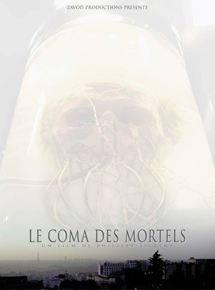 Affiche du film Le Coma des mortels (2004) de Philippe Sisbane. Voir Le Coma des mortels en streaming / torrent sur meilleurs-films.fr