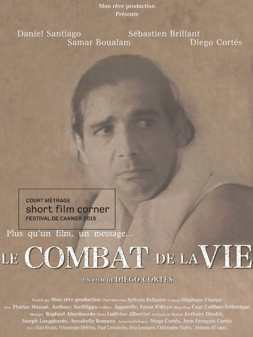 Affiche du court métrage Le Combat de la vie (2013) de Diego Cortés. Voir Le Combat de la vie en streaming / torrent sur meilleurs-films.fr