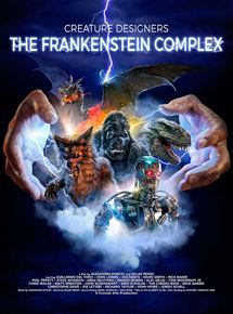 Affiche du film Le complexe de Frankenstein (2015) de Alexandre Poncet,Gilles Penso,. Voir Le complexe de Frankenstein en streaming / torrent sur meilleurs-films.fr