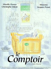 Affiche du film Le Comptoir (1998) de Sophie Tatischeff. Voir Le Comptoir en streaming / torrent sur meilleurs-films.fr