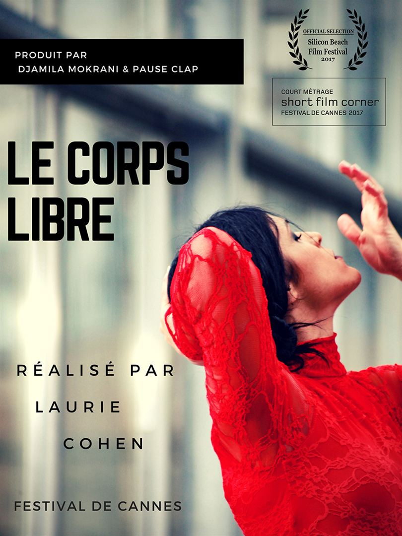 Affiche du court métrage Le Corps Libre (2017) de Laurie Cohen. Voir Le Corps Libre en streaming / torrent sur meilleurs-films.fr