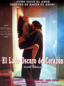 Affiche du film Le Cote obscur du coeur (1992) de Eliseo Subiela. Voir Le Cote obscur du coeur en streaming / torrent sur meilleurs-films.fr
