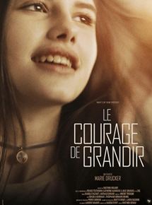 Affiche du film Le Courage de grandir (2018) de Marie Drucker Affiche du film Le Courage de grandir (2018) de Marie Drucker. Voir Le Courage de grandir en streaming / torrent sur meilleurs-films.fr