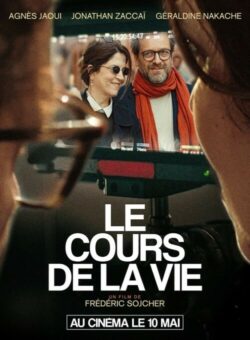 Affiche du film Le Cours de la vie (2023) de Frédéric Sojcher.