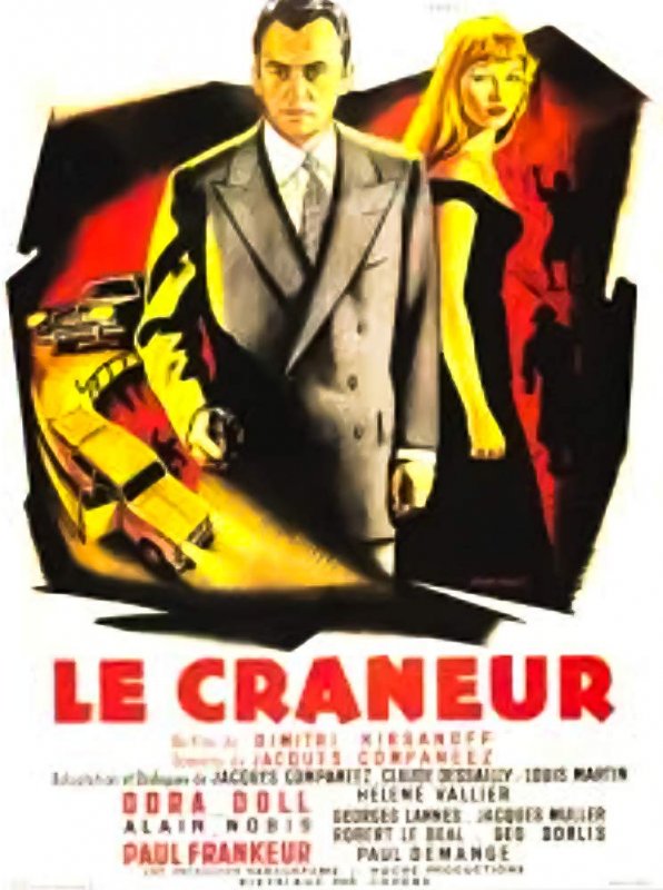 Affiche du film Le Crâneur (1955) de Dimitri Kirsanoff Affiche du film Le Crâneur (1955) de Dimitri Kirsanoff. Voir Le Crâneur en streaming / torrent sur meilleurs-films.fr