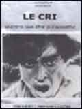Affiche du court métrage Le Cri – Le cinéma Russe d’hier et d’aujourd’hui (2004) de Jean-Louis Dochez. Voir Le Cri – Le cinéma Russe d’hier et d’aujourd’hui en streaming / torrent sur meilleurs-films.fr