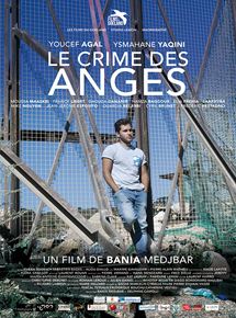 Affiche du film Le Crime des anges (2017) de Bania Medjbar Affiche du film Le Crime des anges (2017) de Bania Medjbar. Voir Le Crime des anges en streaming / torrent sur meilleurs-films.fr