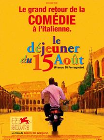 Affiche du film Le Déjeuner du 15 août (2008) de Gianni Di Gregorio. Voir Le Déjeuner du 15 août en streaming / torrent sur meilleurs-films.fr