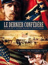 Affiche du film Le Dernier confédéré (2005) de Blaine Miller,Julian Adams,. Voir Le Dernier confédéré en streaming / torrent sur meilleurs-films.fr
