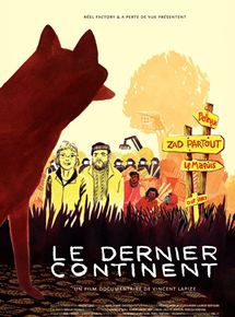 Affiche du film Le Dernier continent (2015) de Vincent Lapize. Voir Le Dernier continent en streaming / torrent sur meilleurs-films.fr