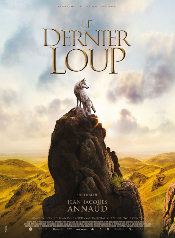 Affiche du film Le Dernier Loup (2015) de Jean-Jacques Annaud. Voir Le Dernier Loup en streaming / torrent sur meilleurs-films.fr
