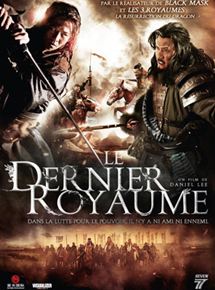 Affiche du film Le Dernier royaume (2011) de Daniel Lee. Voir Le Dernier royaume en streaming / torrent sur meilleurs-films.fr