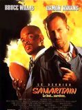 Affiche du film Le Dernier samaritain (1991) de Tony Scott Affiche du film Le Dernier samaritain (1991) de Tony Scott. Voir Le Dernier samaritain en streaming / torrent sur meilleurs-films.fr