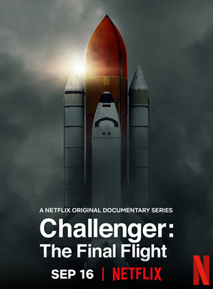 Affiche de la série Le dernier vol de la navette Challenger (2020) de Glen Zipper. Voir Le dernier vol de la navette Challenger en streaming / torrent sur meilleurs-films.fr