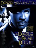 Affiche du film Le Diable en robe bleue (1995) de Carl Franklin Affiche du film Le Diable en robe bleue (1995) de Carl Franklin. Voir Le Diable en robe bleue en streaming / torrent sur meilleurs-films.fr
