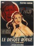 Affiche du film Le Disque rouge (1956) de Pietro Germi. Voir Le Disque rouge en streaming / torrent sur meilleurs-films.fr