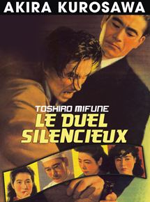 Affiche du film Le Duel silencieux (1949) de Akira Kurosawa. Voir Le Duel silencieux en streaming / torrent sur meilleurs-films.fr