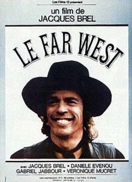 Affiche du film Le Far West () de Jacques Brel. Voir Le Far West en streaming / torrent sur meilleurs-films.fr