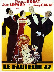 Affiche du film Le Fauteuil 47 (1937) de Fernand Rivers. Voir Le Fauteuil 47 en streaming / torrent sur meilleurs-films.fr