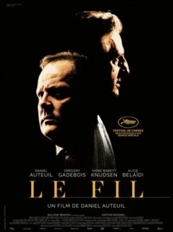 Affiche du film Le Fil (2024) de Daniel Auteuil.