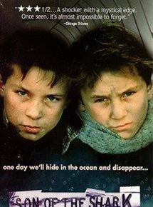 Affiche du film Le Fils Du Requin (1993) de Agnès Merlet. Voir Le Fils Du Requin en streaming / torrent sur meilleurs-films.fr